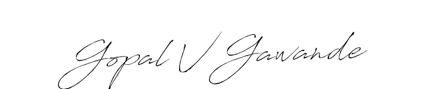 Design your own signature with our free online signature maker. With this signature software, you can create a handwritten (Antro_Vectra) signature for name Gopal V Gawande. Gopal V Gawande signature style 6 images and pictures png
