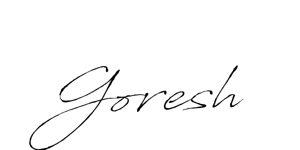 Goresh stylish signature style. Best Handwritten Sign (Antro_Vectra) for my name. Handwritten Signature Collection Ideas for my name Goresh. Goresh signature style 6 images and pictures png