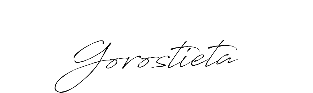 Make a beautiful signature design for name Gorostieta. With this signature (Antro_Vectra) style, you can create a handwritten signature for free. Gorostieta signature style 6 images and pictures png