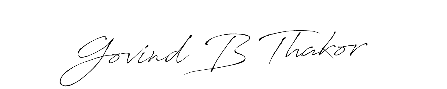 It looks lik you need a new signature style for name Govind B Thakor. Design unique handwritten (Antro_Vectra) signature with our free signature maker in just a few clicks. Govind B Thakor signature style 6 images and pictures png