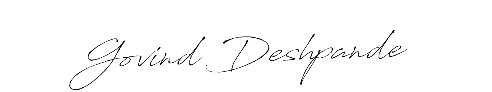 It looks lik you need a new signature style for name Govind Deshpande. Design unique handwritten (Antro_Vectra) signature with our free signature maker in just a few clicks. Govind Deshpande signature style 6 images and pictures png