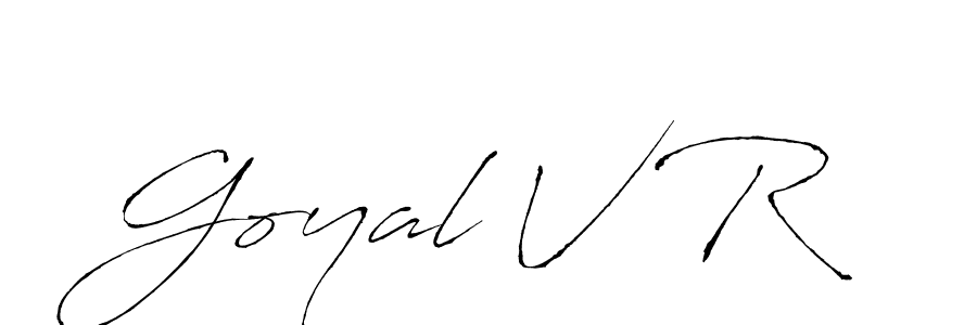 Make a beautiful signature design for name Goyal V R. With this signature (Antro_Vectra) style, you can create a handwritten signature for free. Goyal V R signature style 6 images and pictures png