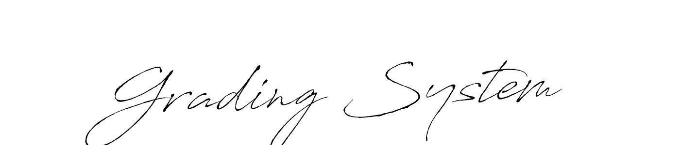 Design your own signature with our free online signature maker. With this signature software, you can create a handwritten (Antro_Vectra) signature for name Grading System. Grading System signature style 6 images and pictures png