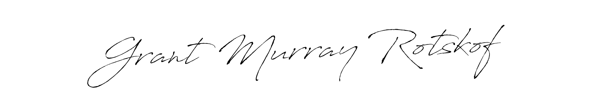 Make a beautiful signature design for name Grant Murray Rotskof. Use this online signature maker to create a handwritten signature for free. Grant Murray Rotskof signature style 6 images and pictures png