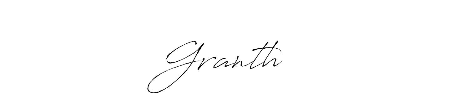 Also we have Granth★★★ name is the best signature style. Create professional handwritten signature collection using Antro_Vectra autograph style. Granth★★★ signature style 6 images and pictures png