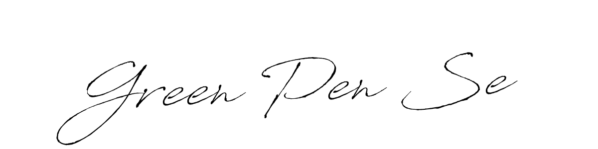 Create a beautiful signature design for name Green Pen Se. With this signature (Antro_Vectra) fonts, you can make a handwritten signature for free. Green Pen Se signature style 6 images and pictures png