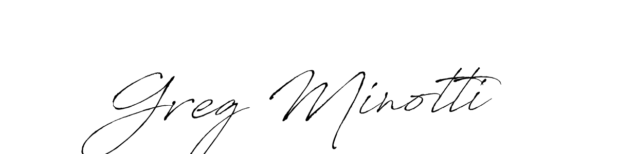 Also You can easily find your signature by using the search form. We will create Greg Minotti name handwritten signature images for you free of cost using Antro_Vectra sign style. Greg Minotti signature style 6 images and pictures png