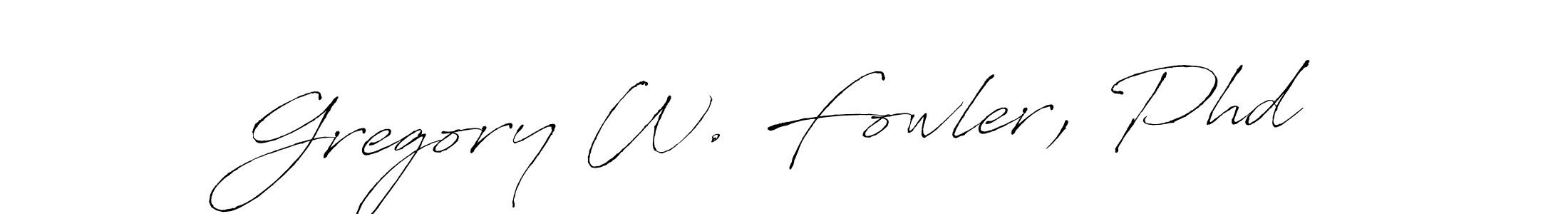 You should practise on your own different ways (Antro_Vectra) to write your name (Gregory W. Fowler, Phd) in signature. don't let someone else do it for you. Gregory W. Fowler, Phd signature style 6 images and pictures png