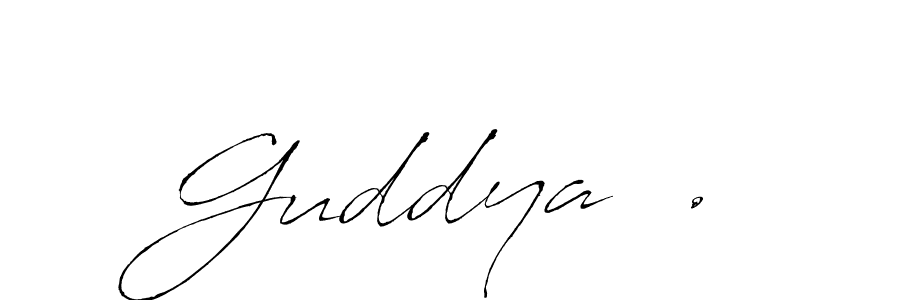 How to make Guddya  . signature? Antro_Vectra is a professional autograph style. Create handwritten signature for Guddya  . name. Guddya  . signature style 6 images and pictures png