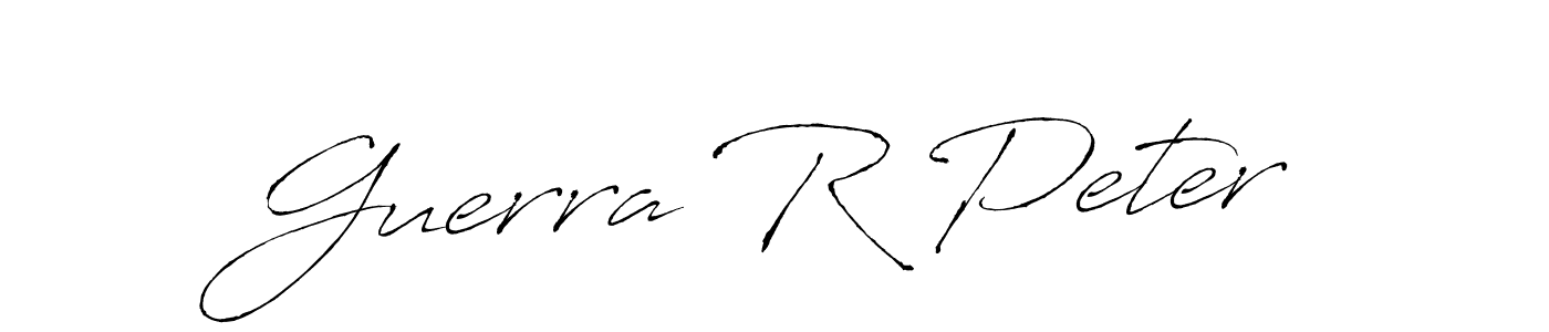 Guerra R Peter stylish signature style. Best Handwritten Sign (Antro_Vectra) for my name. Handwritten Signature Collection Ideas for my name Guerra R Peter. Guerra R Peter signature style 6 images and pictures png