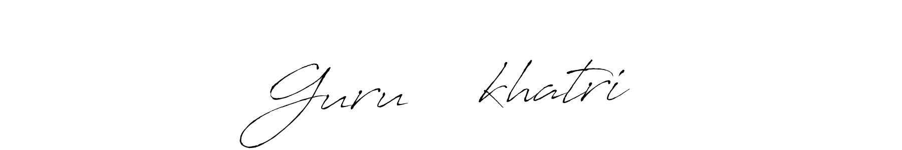 Create a beautiful signature design for name Guruگلابkhatri. With this signature (Antro_Vectra) fonts, you can make a handwritten signature for free. Guruگلابkhatri signature style 6 images and pictures png