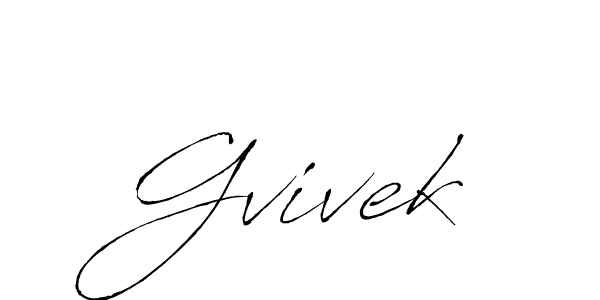 It looks lik you need a new signature style for name Gvivek. Design unique handwritten (Antro_Vectra) signature with our free signature maker in just a few clicks. Gvivek signature style 6 images and pictures png