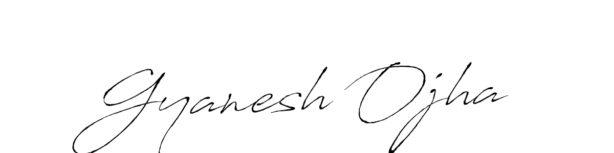 How to make Gyanesh Ojha name signature. Use Antro_Vectra style for creating short signs online. This is the latest handwritten sign. Gyanesh Ojha signature style 6 images and pictures png