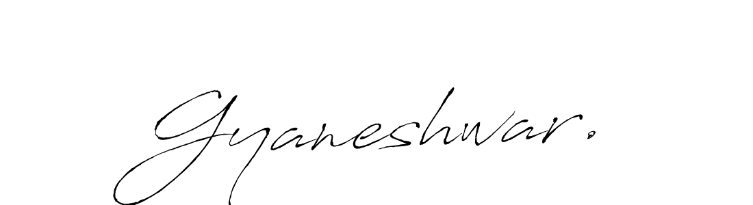 How to make Gyaneshwar. signature? Antro_Vectra is a professional autograph style. Create handwritten signature for Gyaneshwar. name. Gyaneshwar. signature style 6 images and pictures png