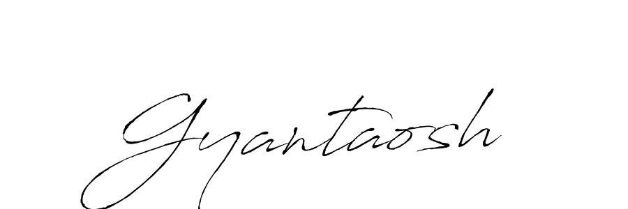 Make a beautiful signature design for name Gyantaosh. With this signature (Antro_Vectra) style, you can create a handwritten signature for free. Gyantaosh signature style 6 images and pictures png