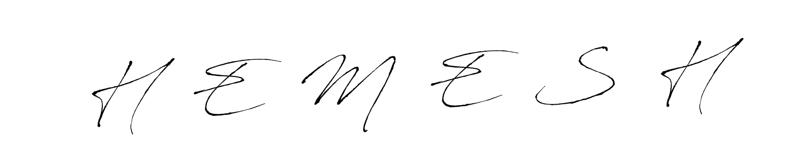 You should practise on your own different ways (Antro_Vectra) to write your name (H  E  M  E  S  H) in signature. don't let someone else do it for you. H  E  M  E  S  H signature style 6 images and pictures png