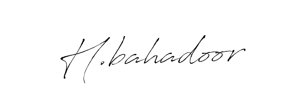 Design your own signature with our free online signature maker. With this signature software, you can create a handwritten (Antro_Vectra) signature for name H.bahadoor. H.bahadoor signature style 6 images and pictures png