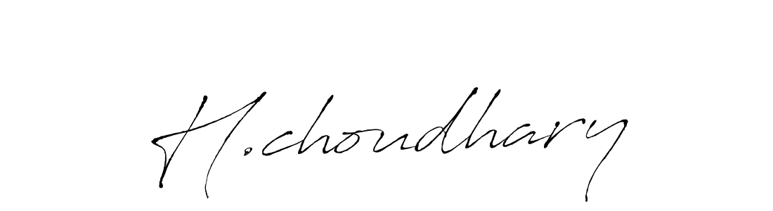 Also You can easily find your signature by using the search form. We will create H.choudhary name handwritten signature images for you free of cost using Antro_Vectra sign style. H.choudhary signature style 6 images and pictures png