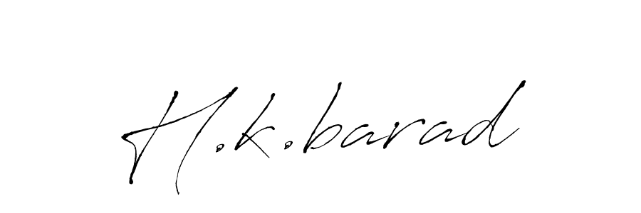 H.k.barad stylish signature style. Best Handwritten Sign (Antro_Vectra) for my name. Handwritten Signature Collection Ideas for my name H.k.barad. H.k.barad signature style 6 images and pictures png