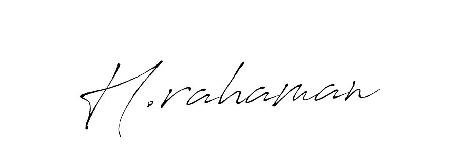 The best way (Antro_Vectra) to make a short signature is to pick only two or three words in your name. The name H.rahaman include a total of six letters. For converting this name. H.rahaman signature style 6 images and pictures png