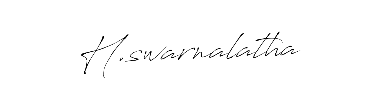 You should practise on your own different ways (Antro_Vectra) to write your name (H.swarnalatha) in signature. don't let someone else do it for you. H.swarnalatha signature style 6 images and pictures png