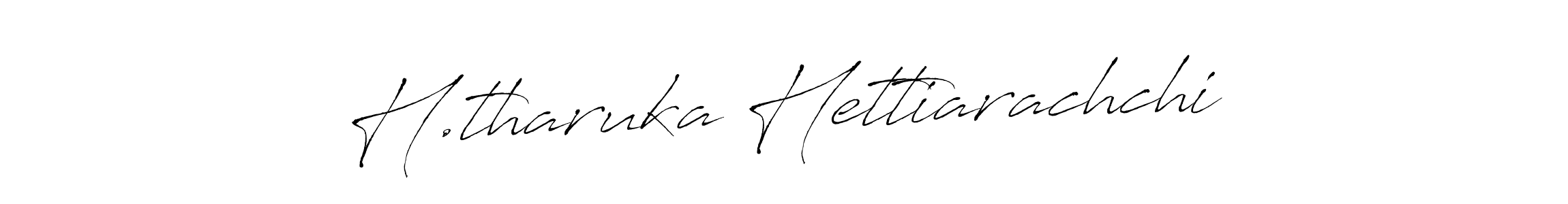 Design your own signature with our free online signature maker. With this signature software, you can create a handwritten (Antro_Vectra) signature for name H.tharuka Hettiarachchi. H.tharuka Hettiarachchi signature style 6 images and pictures png