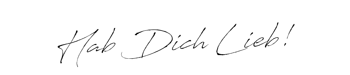 Make a short Hab Dich Lieb! signature style. Manage your documents anywhere anytime using Antro_Vectra. Create and add eSignatures, submit forms, share and send files easily. Hab Dich Lieb! signature style 6 images and pictures png