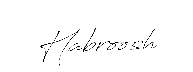 Use a signature maker to create a handwritten signature online. With this signature software, you can design (Antro_Vectra) your own signature for name Habroosh. Habroosh signature style 6 images and pictures png