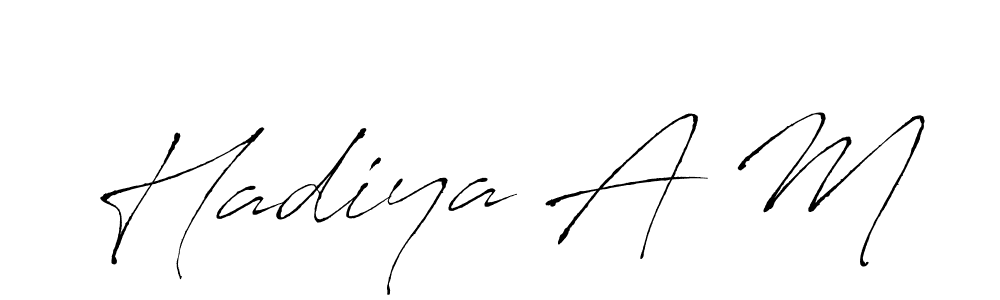 Create a beautiful signature design for name Hadiya A M. With this signature (Antro_Vectra) fonts, you can make a handwritten signature for free. Hadiya A M signature style 6 images and pictures png