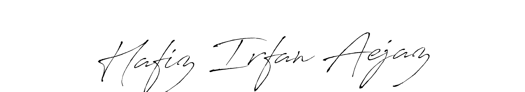 It looks lik you need a new signature style for name Hafiz Irfan Aejaz. Design unique handwritten (Antro_Vectra) signature with our free signature maker in just a few clicks. Hafiz Irfan Aejaz signature style 6 images and pictures png