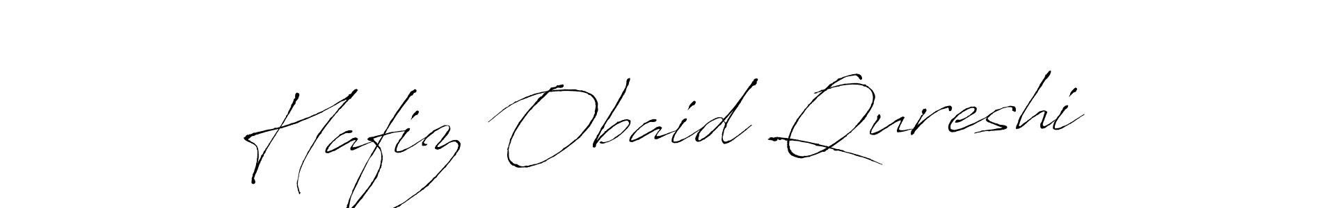 How to make Hafiz Obaid Qureshi signature? Antro_Vectra is a professional autograph style. Create handwritten signature for Hafiz Obaid Qureshi name. Hafiz Obaid Qureshi signature style 6 images and pictures png