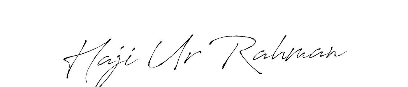How to make Haji Ur Rahman signature? Antro_Vectra is a professional autograph style. Create handwritten signature for Haji Ur Rahman name. Haji Ur Rahman signature style 6 images and pictures png