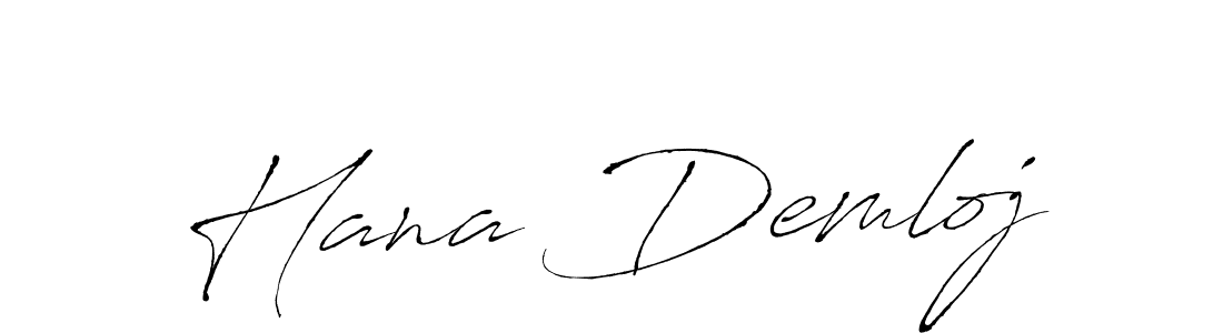 Hana Demloj stylish signature style. Best Handwritten Sign (Antro_Vectra) for my name. Handwritten Signature Collection Ideas for my name Hana Demloj. Hana Demloj signature style 6 images and pictures png