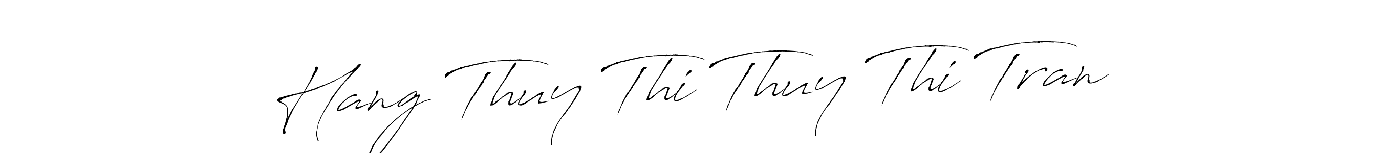 How to make Hang Thuy Thi Thuy Thi Tran name signature. Use Antro_Vectra style for creating short signs online. This is the latest handwritten sign. Hang Thuy Thi Thuy Thi Tran signature style 6 images and pictures png