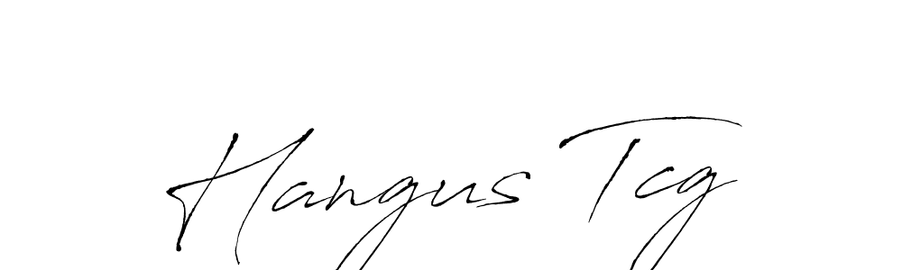 Design your own signature with our free online signature maker. With this signature software, you can create a handwritten (Antro_Vectra) signature for name Hangus Tcg. Hangus Tcg signature style 6 images and pictures png
