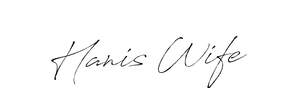 You should practise on your own different ways (Antro_Vectra) to write your name (Hanis Wife) in signature. don't let someone else do it for you. Hanis Wife signature style 6 images and pictures png