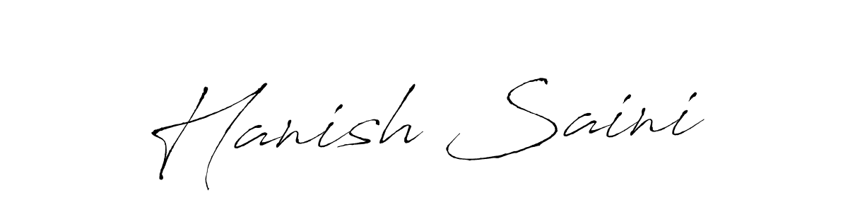 Make a beautiful signature design for name Hanish Saini. With this signature (Antro_Vectra) style, you can create a handwritten signature for free. Hanish Saini signature style 6 images and pictures png