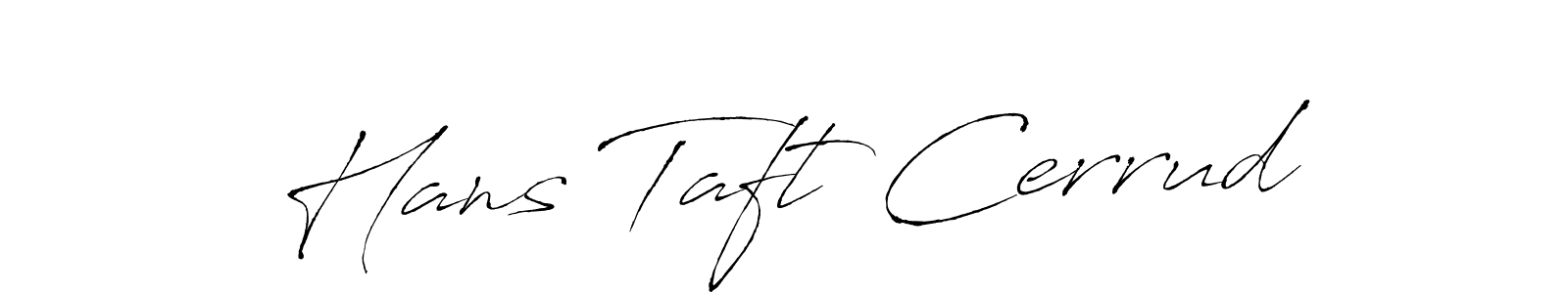 This is the best signature style for the Hans Taft Cerrud name. Also you like these signature font (Antro_Vectra). Mix name signature. Hans Taft Cerrud signature style 6 images and pictures png