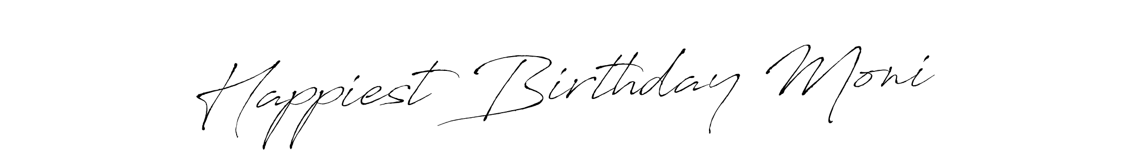 Create a beautiful signature design for name Happiest Birthday Moni. With this signature (Antro_Vectra) fonts, you can make a handwritten signature for free. Happiest Birthday Moni signature style 6 images and pictures png