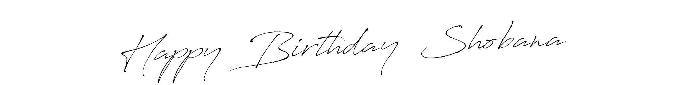Also we have Happy  Birthday  Shobana name is the best signature style. Create professional handwritten signature collection using Antro_Vectra autograph style. Happy  Birthday  Shobana signature style 6 images and pictures png