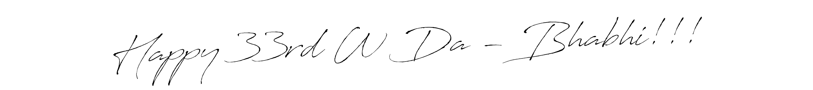Here are the top 10 professional signature styles for the name Happy 33rd W Da - Bhabhi!!!. These are the best autograph styles you can use for your name. Happy 33rd W Da - Bhabhi!!! signature style 6 images and pictures png