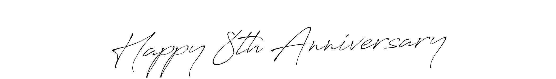 Similarly Antro_Vectra is the best handwritten signature design. Signature creator online .You can use it as an online autograph creator for name Happy 8th Anniversary. Happy 8th Anniversary signature style 6 images and pictures png