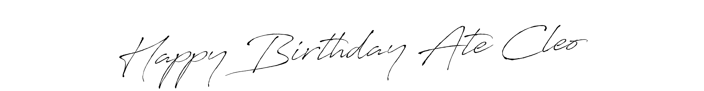 You should practise on your own different ways (Antro_Vectra) to write your name (Happy Birthday Ate Cleo) in signature. don't let someone else do it for you. Happy Birthday Ate Cleo signature style 6 images and pictures png