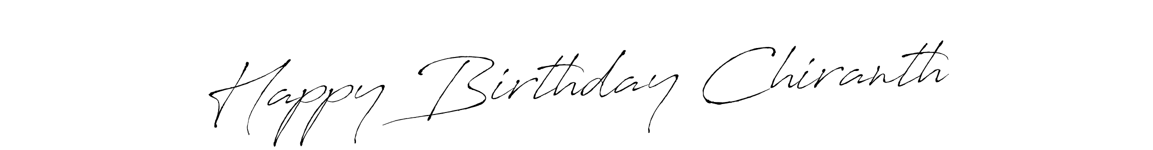 The best way (Antro_Vectra) to make a short signature is to pick only two or three words in your name. The name Happy Birthday Chiranth include a total of six letters. For converting this name. Happy Birthday Chiranth signature style 6 images and pictures png