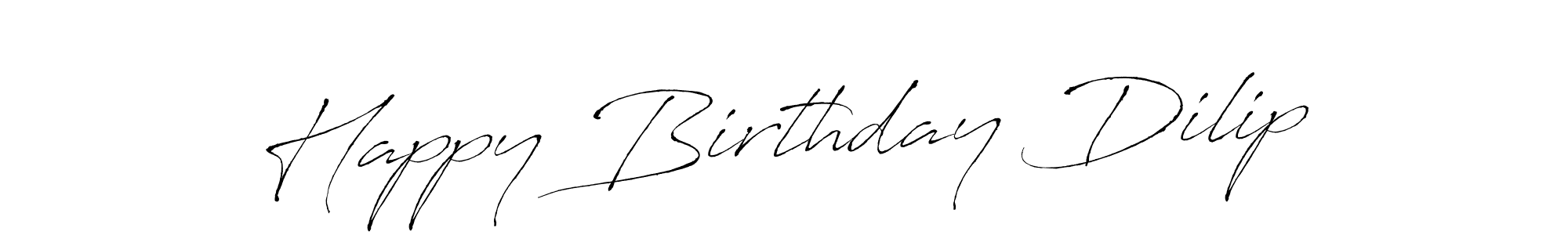 You should practise on your own different ways (Antro_Vectra) to write your name (Happy Birthday Dilip) in signature. don't let someone else do it for you. Happy Birthday Dilip signature style 6 images and pictures png