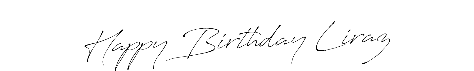 See photos of Happy Birthday Liraz official signature by Spectra . Check more albums & portfolios. Read reviews & check more about Antro_Vectra font. Happy Birthday Liraz signature style 6 images and pictures png