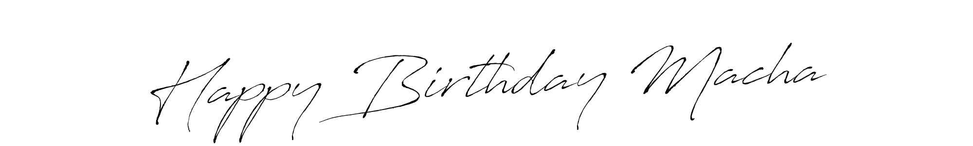 How to make Happy Birthday Macha name signature. Use Antro_Vectra style for creating short signs online. This is the latest handwritten sign. Happy Birthday Macha signature style 6 images and pictures png