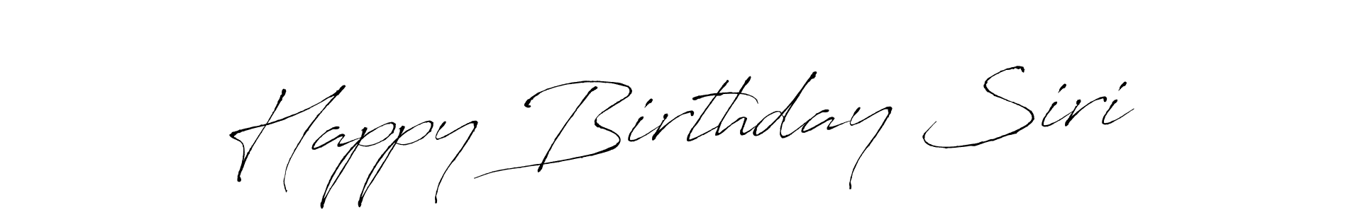 Design your own signature with our free online signature maker. With this signature software, you can create a handwritten (Antro_Vectra) signature for name Happy Birthday Siri. Happy Birthday Siri signature style 6 images and pictures png