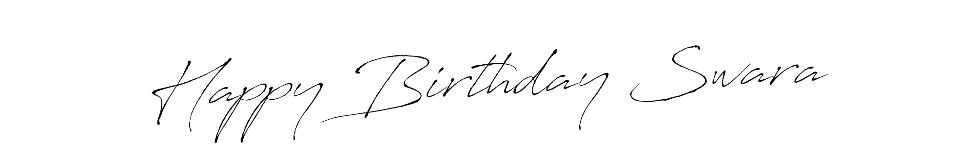Make a beautiful signature design for name Happy Birthday Swara. With this signature (Antro_Vectra) style, you can create a handwritten signature for free. Happy Birthday Swara signature style 6 images and pictures png