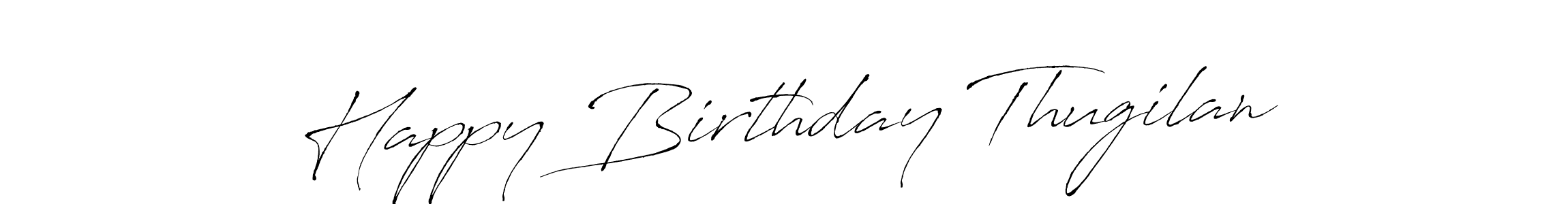 Use a signature maker to create a handwritten signature online. With this signature software, you can design (Antro_Vectra) your own signature for name Happy Birthday Thugilan. Happy Birthday Thugilan signature style 6 images and pictures png